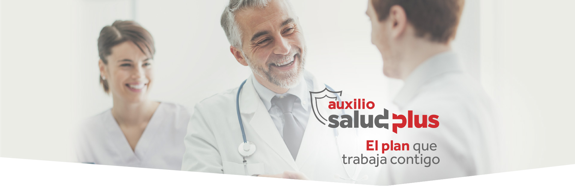 Auxilio Salud Plus: The plan that works with you.